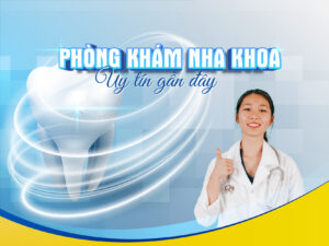 Phong Kham Nha Khoa Uy Tin